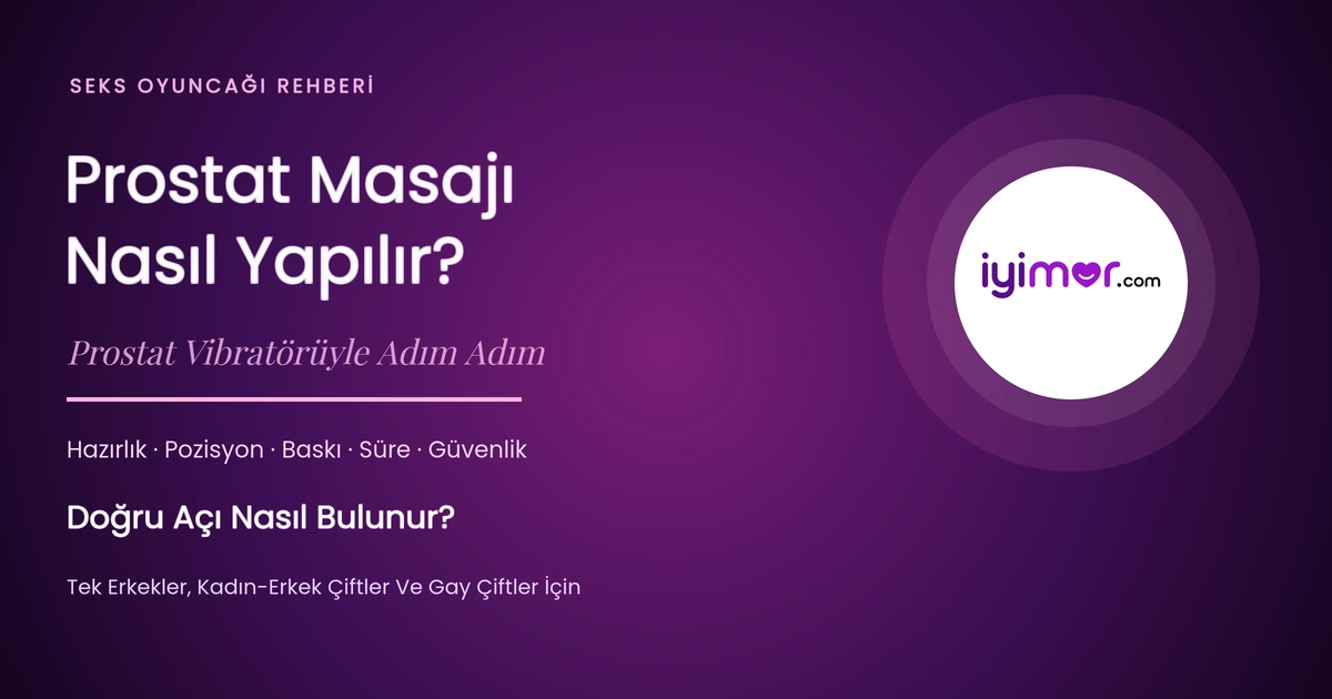 iyimor prostat masaji nasil yapilir