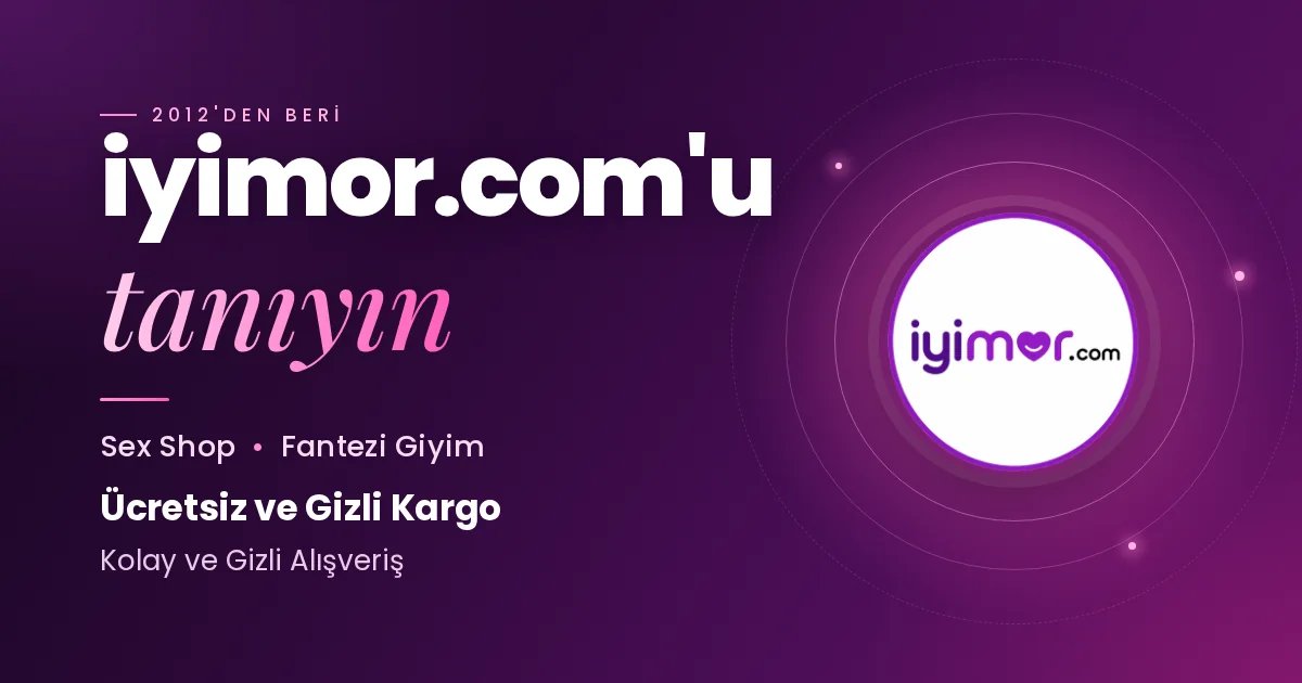 iyimor.com'u tanıyın kapak görseli — sex shop, fantezi giyim, ücretsiz ve gizli kargo — iyimor.com