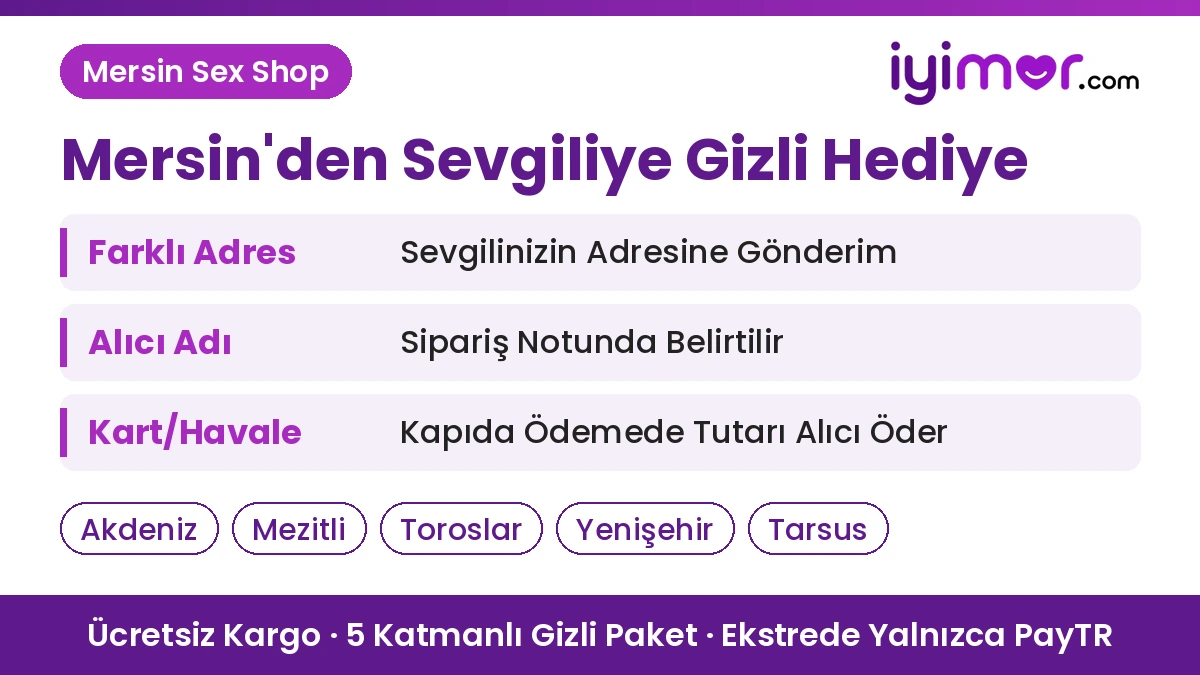 Sex Shop Hediye: Mersin Sex Shop, Sevgiliye Farklı Adrese Ve Farklı Alıcı Adıyla Gizli Paket Gönderimi